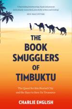 The Book Smugglers of Timbuktu af Charlie English