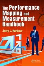 The Performance Mapping and Measurement Handbook af Jerry L. Harbour