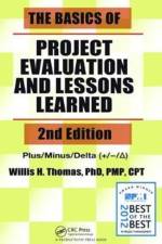 The Basics of Project Evaluation and Lessons Learned af Willis H. Thomas