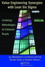 Value Engineering Synergies with Lean Six Sigma af Jay Mandelbaum