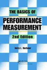 The Basics of Performance Measurement af Jerry L. Harbour