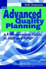 Advanced Quality Planning af D.H. Stamatis