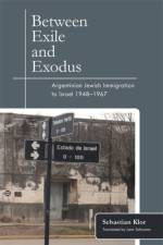 Between Exile And Exodus af Sebastian Klor