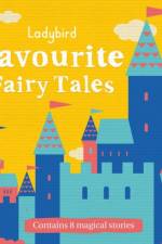 Ladybird Favourite Fairy Tales af Ladybird