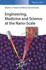 Engineering, Medicine and Science at the Nano-Scale af Stephen J. Fonash