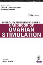 Infertility Management Series: Handbook of Ovarian Stimulation af Sulbha Arora