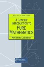 A Concise Introduction to Pure Mathematics af Martin (Imperial College Liebeck