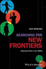 Searching for New Frontiers af Rick Worland