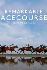 Remarkable Racecourses af Tom Peacock