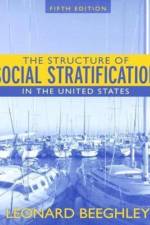 Structure of Social Stratification in the United States af Leonard (University of Florida Beeghley