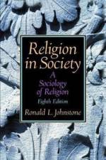 Religion in Society af Ronald Johnstone
