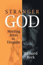 Stranger God af Richard Beck