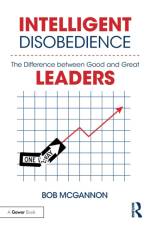Intelligent Disobedience af Bob McGannon