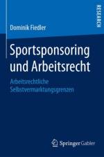 Sportsponsoring Und Arbeitsrecht af Dominik Fiedler
