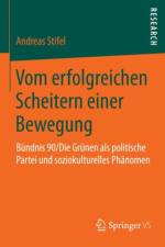 Vom erfolgreichen Scheitern einer Bewegung af Andreas Stifel