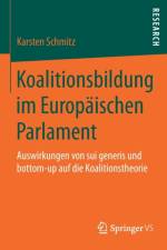 Koalitionsbildung Im Europaischen Parlament af Karsten Schmitz