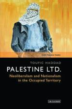 Palestine Ltd. af Toufic Haddad