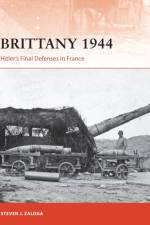 Brittany 1944 af Steven J. (Author) Zaloga