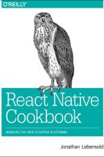 React Native Cookbook af Jonathan Lebensold