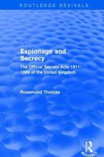 Espionage and Secrecy (Routledge Revivals) af Rosamund Thomas
