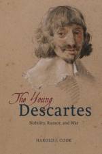 The Young Descartes af Harold J. Cook