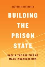Building the Prison State