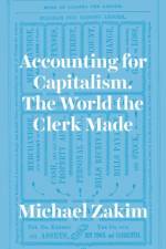 Accounting for Capitalism af Michael Zakim