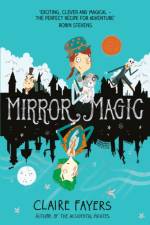 Mirror Magic af Claire (Author) Fayers