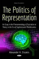 Politics of Representation af Alexander H Zistakis