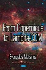 From Copernicus to Lambda-CDM af Evangelos Matsinos