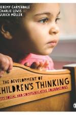 The Development of Children’s Thinking af Jeremy Carpendale