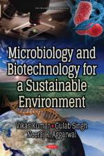 Microbiology & Biotechnology for a Sustainable Environment