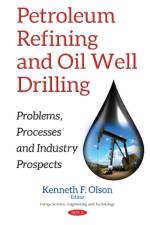 Petroleum Refining & Oil Well Drilling