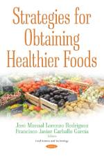 Strategies for Obtaining Healthier Foods