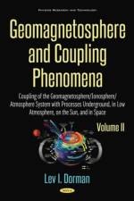 Geomagnetosphere & Coupling Phenomena af Lev I Dorman