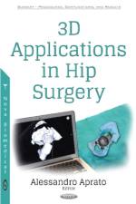 3D Applications in Hip Surgery