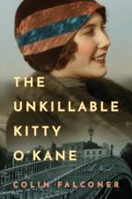The Unkillable Kitty O'Kane af Colin Falconer