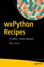 wxPython Recipes af Mike Driscoll