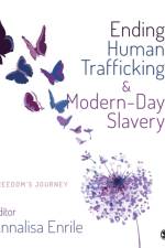 Ending Human Trafficking and Modern-Day Slavery
