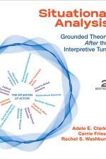 Situational Analysis af Adele E. Clarke