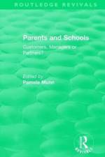 Parents and Schools (1993) af Pamela Munn