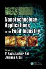 Nanotechnology Applications in the Food Industry af Jamuna A. Bai