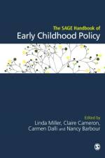 The SAGE Handbook of Early Childhood Policy