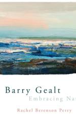 Barry Gealt, Embracing Nature af Rachel Berenson Perry
