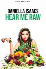 Hear Me Raw af Daniella (Author) Isaacs