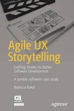Agile UX Storytelling af Rebecca Baker