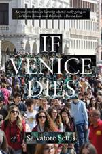 If Venice Dies af Salvatore Settis
