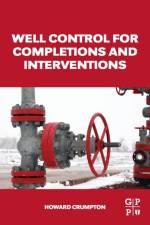 Well Control for Completions and Interventions af Howard (Well Completion and Intervention Consultant Crumpton