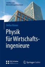 Physik fur Wirtschaftsingenieure af Stefan Rinner