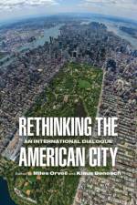Rethinking the American City